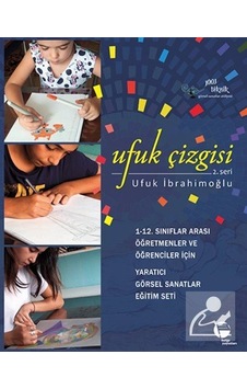 Ufuk Çizgisi 2. Seri / Ufuk İbrahimoğlu Ufuk Çizgisi 2. Seri / Ufuk İbrahimoğlu