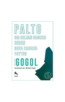 Palto-Burun-Bir Delinin Güncesi-Neva Caddesi-Fayton - Nikolay Vasilyeviç Gogol - Nora