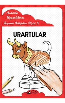 Urartular - Anadolu Uygarlıkları Boyama Kitapları 5- Bulut Yayınları Urartular - Anadolu Uygarlıkları Boyama Kitapları 5- Bulut Yayınları