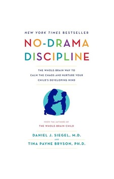 No-Drama Discipline 9780345548061 No-Drama Discipline 9780345548061