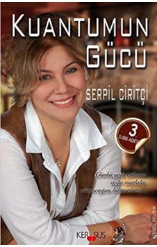 Kuantumun Gücü - Serpil Ciritçi - Kerasus