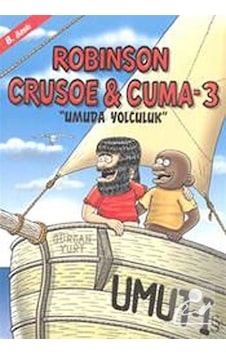 Robinson Crusoe ve Cuma-3 - Umuda Yolculuk - Gürcan Yurt Robinson Crusoe ve Cuma-3 - Umuda Yolculuk - Gürcan Yurt