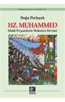 Hz.Muhammed-Silahlı Peygamberin Medeniyet Devrimi - Doğu Perinçek - Kaynak Yayınları Hz.Muhammed-Silahlı Peygamberin Medeniyet Devrimi - Doğu Perinçek - Kaynak Yayınları
