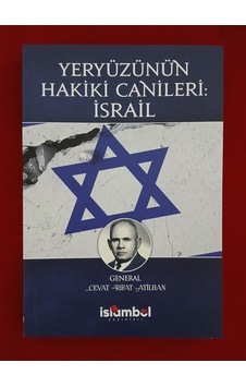 Yeryüzünün Hakiki Canileri: İsrail Yeryüzünün Hakiki Canileri: İsrail