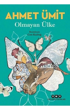 Olmayan Ülke - Ahmet Ümit - Yapı Kredi Yayınları Olmayan Ülke - Ahmet Ümit - Yapı Kredi Yayınları