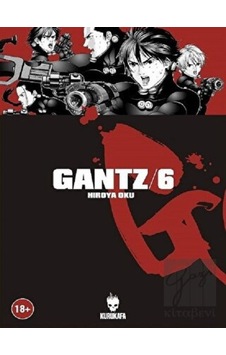 Gantz Cilt 6 - Hiroya Oku - Kurukafa Gantz Cilt 6 - Hiroya Oku - Kurukafa
