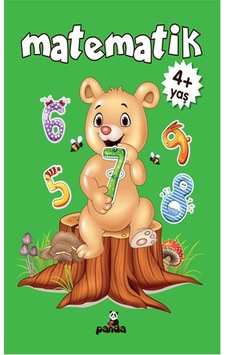 Matematik 4+ Yaş - Deniz Gökmeriç - Panda Matematik 4+ Yaş - Deniz Gökmeriç - Panda