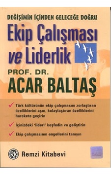 Ekip Çalışması ve Liderlik