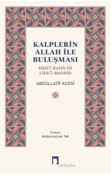 Kalplerin Allah İle Buluşması / Abdüllatif Kudsi Kalplerin Allah İle Buluşması / Abdüllatif Kudsi