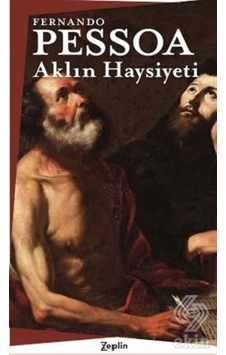 Aklın Haysiyeti - Fernando Pessoa - Zeplin Kitap Aklın Haysiyeti - Fernando Pessoa - Zeplin Kitap