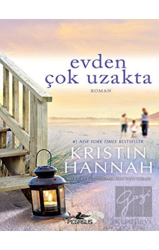 Evden Çok Uzakta - Kristin Hannah - Pegasus Evden Çok Uzakta - Kristin Hannah - Pegasus