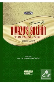 Riyazü's Salihin Tercemesi ve Şerhi / İmam Nevevi 9786059589253 Riyazü's Salihin Tercemesi ve Şerhi / İmam Nevevi 9786059589253
