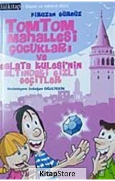 TomTom Mahallesi Çocukları Ve Galata Kulesi'nin Altındaki Gizli Geçitler - Firuzan Gürbüz - Lal