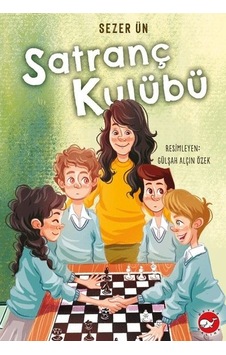 Satranç Kulübü - Sezer Ün - Beyaz Balina Yayınları Satranç Kulübü - Sezer Ün - Beyaz Balina Yayınları