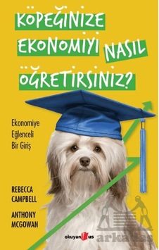 Köpeğinize Ekonomiyi Nasıl Öğretirsiniz Köpeğinize Ekonomiyi Nasıl Öğretirsiniz
