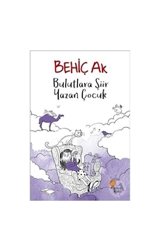 Günışığı Yayınları Bulutlara Şiir Yazan Çocuk Günışığı Yayınları Bulutlara Şiir Yazan Çocuk