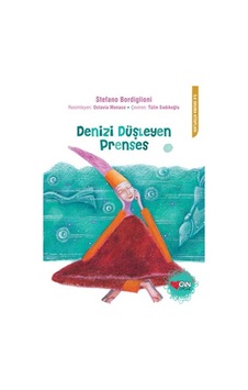 Denizi Düşleyen Prenses - Stefano Bordiglioni - Can Çocuk Yayınları