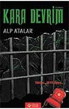 Kara Devrim / Türkiye 30 Yıl Sonra / Alp Atalar Kara Devrim / Türkiye 30 Yıl Sonra / Alp Atalar