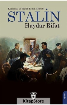 Stalin - Kuramsal ve Pratik Lenin Mezhebi - Haydar Rıfat - Dorlion Yayınevi