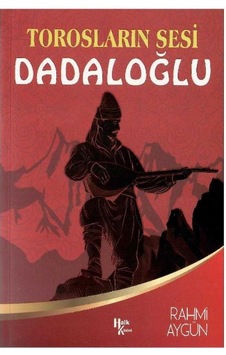 Dadaloğlu Torosların Sesi - Rahmi Ayggün Dadaloğlu Torosların Sesi - Rahmi Ayggün