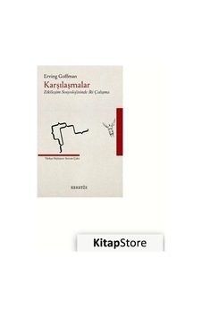 Karşılaşmalar / Erving Goffman Karşılaşmalar / Erving Goffman