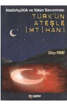 Türk'Ün Ateşle Imtihanı - Gökçe Fırat Türk'Ün Ateşle Imtihanı - Gökçe Fırat