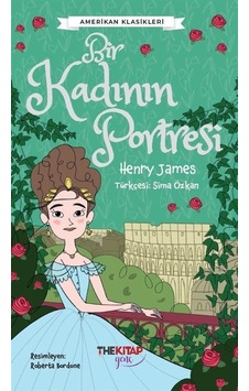 Bir Kadının Portresi / Henry James Bir Kadının Portresi / Henry James