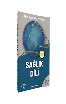 Sağlık Dili 2021 - L. Bikem Süzen - Ema Tıp Kitabevi Sağlık Dili 2021 - L. Bikem Süzen - Ema Tıp Kitabevi