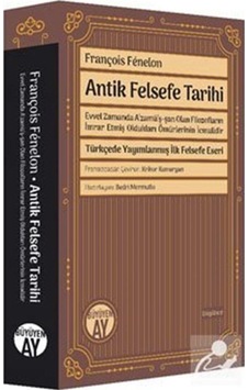 Antik Felsefe Tarihi / François Fenelon 9786057683151