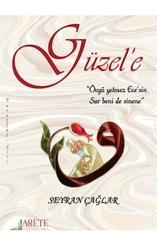 Güzel'e / Seyran Çağlar Güzel'e / Seyran Çağlar