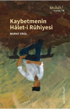 Kaybetmenin Halet-I Ruhiyesi