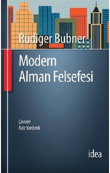 Modern Alman Felsefesi - Rüdiger Bubner - İdea Yayınevi Modern Alman Felsefesi - Rüdiger Bubner - İdea Yayınevi