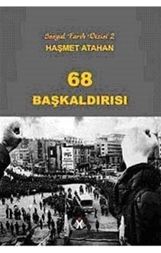 68 Başkaldırısı - Haşmet Atahan - Sosyal İnsan 68 Başkaldırısı - Haşmet Atahan - Sosyal İnsan