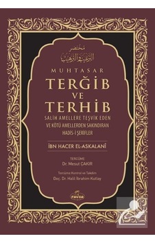 Muhtasar Terğib ve Terhib (Ciltli) / İbn Hacer el-Askalani