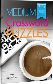 Medium Crossword Puzzles - İngilizce Kare Bulmacalar (Orta Seviye) - Murat Kurt - MK Publications Medium Crossword Puzzles - İngilizce Kare Bulmacalar (Orta Seviye) - Murat Kurt - MK Publications