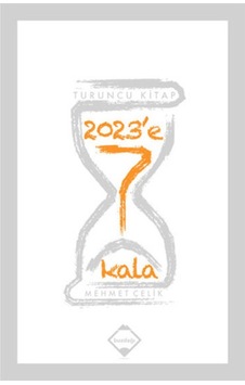 2023 E 7 Kala Mehmet Çelik Buzdağı Yayınları 9786056685811