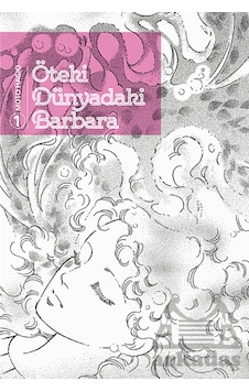 Öteki Dünyadaki Barbara Cilt 1 Marmara Çizgi Öteki Dünyadaki Barbara Cilt 1 Marmara Çizgi