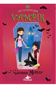 Kız Kardeşim Vampir 13 - Çifte Bela - Sienna Mercer - Pegasus