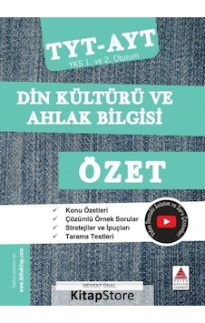 Tyt Ayt Din Kültürü ve Ahlak Bilgisi Özet-Yks 1. ve 2. Oturum . Tyt Ayt Din Kültürü ve Ahlak Bilgisi Özet-Yks 1. ve 2. Oturum .