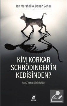 Kim Korkar Schrödinger'In Kedisinden? / Danah Zohar Kim Korkar Schrödinger'In Kedisinden? / Danah Zohar