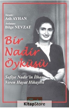 Bir Nadir Öyküsü - Aslı Ayhan - Tarihçi Kitabevi Bir Nadir Öyküsü - Aslı Ayhan - Tarihçi Kitabevi