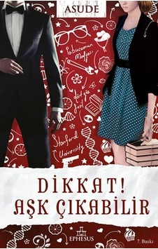 Dikkat! Ask Çikabilir