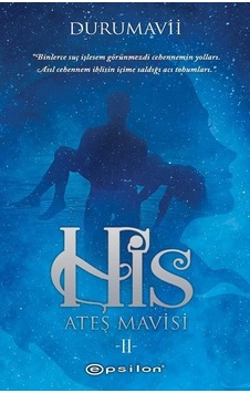 His 2: Ateş Mavisi - DuruMavii - Epsilon Yayınevi