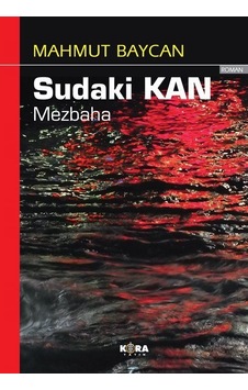 Sudaki Kan / Mahmut Baycan