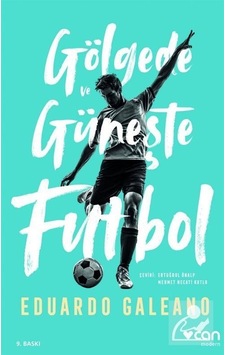 Mercankitap Gölgede Ve Güneşte Futbol / Eduardo Galeano