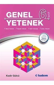 6.Sınıf Genel Yetenek - Kadir Gülcü - Tudem Yayınları 6.Sınıf Genel Yetenek - Kadir Gülcü - Tudem Yayınları