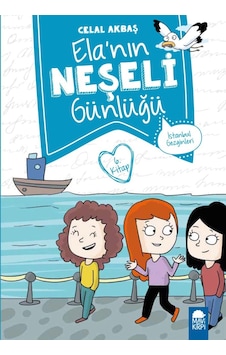 Istanbul Gezginleri - Elanın Neşeli Günlüğü (2. Sınıf) Istanbul Gezginleri - Elanın Neşeli Günlüğü (2. Sınıf)