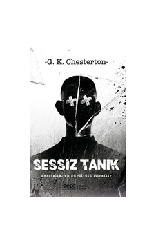 Sessiz Tanık / G.k. Chesterton Sessiz Tanık / G.k. Chesterton