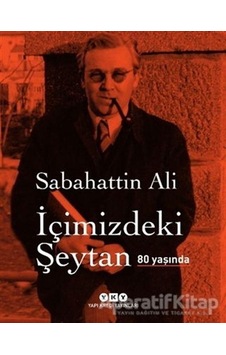 İçimizdeki Şeytan 80 Yaşında - Özel Baskı - Sabahattin Ali - Yapı Kredi Yayınları