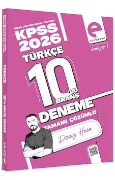 Edu Kariyer Deniz Hoca 2026 Kpss Türkçe 10'lu Branş Deneme Tamamı Çözümlü Edu Kariyer Deniz Hoca 2026 Kpss Türkçe 10'lu Branş Deneme Tamamı Çözümlü